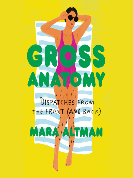 Title details for Gross Anatomy by Mara Altman - Available